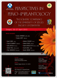 Perspectives in Perio-Implantology 2013 Szeged, Faculty of Dentistry
