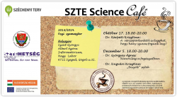 SZTE Science Cafe - 2013 ősz